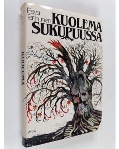 Kirjailijan Eeva Tenhunen käytetty kirja Kuolema sukupuussa