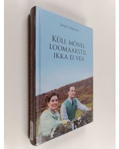 Kirjailijan James Herriot käytetty kirja Küll monel loomaarstil ikka ei vea