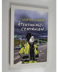 Kirjailijan Ulrika Linder käytetty kirja Återvinningscentralen