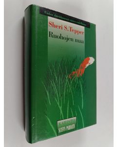 Kirjailijan Sheri S. Tepper käytetty kirja Ruohojen maa