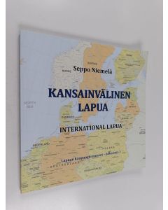 Kirjailijan Seppo Niemelä käytetty kirja Kansainvälinen Lapua = International Lapua
