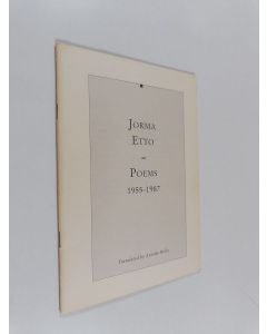 Kirjailijan Jorma Etto käytetty teos Poems 1955-1987