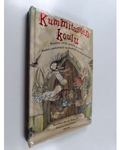 Kirjailijan David Roberts käytetty kirja Kummitusten koulu