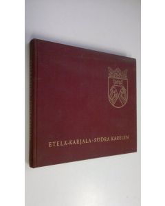 Kirjailijan Matti Poutvaara käytetty kirja Etelä-Karjala = Södra Karelen