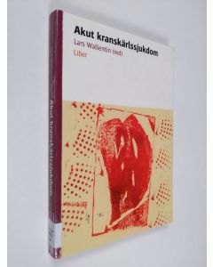 käytetty kirja Akut kranskärlssjukdom