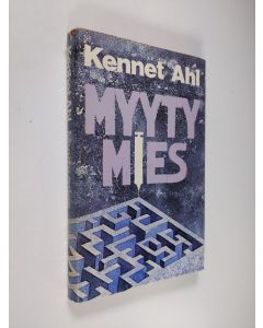 Kirjailijan Kennet Ahl käytetty kirja Myyty mies