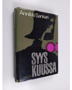 Kirjailijan Annikki Sankari käytetty kirja Syyskuussa