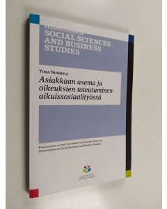 Kirjailijan Tuija Nummela käytetty kirja Asiakkaan asema ja oikeuksien toteutuminen aikuissosiaalityössä