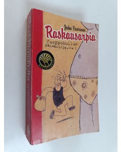 Kirjailijan Juha Vuorinen käytetty kirja Juoppohullun päiväkirja 3 : Raskausarpia