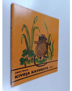 Kirjailijan Anni Polva käytetty teos Kivoja kavereita : lue ja väritä