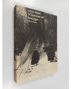 käytetty kirja Vi kommer att leva igen : eskimå- och indiandikter från Berings hav till Panama