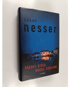Kirjailijan Håkan Nesser käytetty kirja Pääsky, kissa, ruusu, kuolema : rikosromaani
