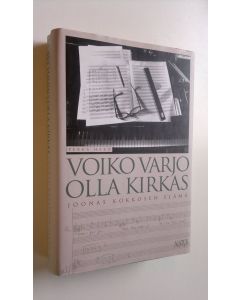 Kirjailijan Pekka Hako käytetty kirja Voiko varjo olla kirkas : Joonas Kokkosen elämä