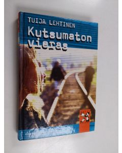 Kirjailijan Tuija Lehtinen käytetty kirja Kutsumaton vieras