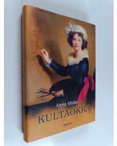 Kirjailijan Anna Misko käytetty kirja Kultaokra