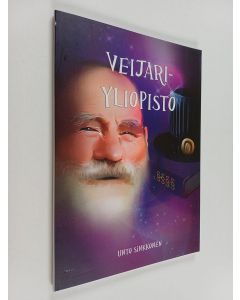 Kirjailijan Unto Sinkkonen käytetty kirja Veijariyliopiston kourissa ja politiikan myrskyissä