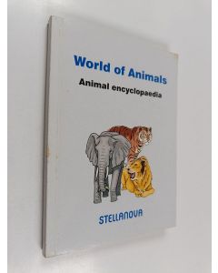 käytetty kirja World of Animals : Animal Encyclopaedia