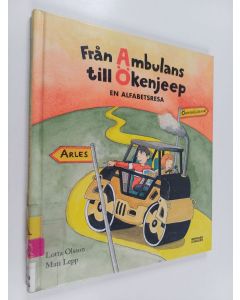 Kirjailijan Lotta Olsson käytetty kirja Från ambulans till ökenjeep en alfabetsresa