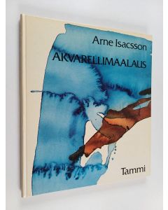 Kirjailijan Arne Isacsson käytetty kirja Akvarellimaalaus