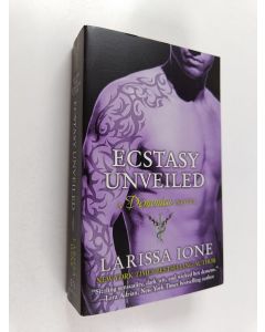 Kirjailijan Larissa Ione käytetty kirja Ecstasy Unveiled