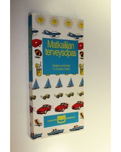 Tekijän Charles Clarke  käytetty kirja Matkailijan terveysopas