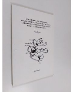 Kirjailijan Timo Lehto käytetty kirja Structural and Functional Characterization of Protectin (CD59), an Inhibitor of the Membrane Attack Complex of Complement