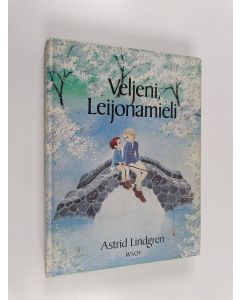 Kirjailijan Astrid Lindgren käytetty kirja Veljeni, Leijonamieli