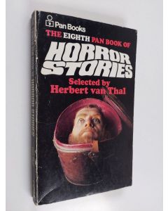 Kirjailijan Herbert van Thal käytetty kirja The eighth Pan Book of horror stories