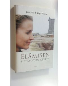 Kirjailijan Taina West käytetty kirja Elämisen sietämätön keveys