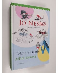 Kirjailijan Jo Nesbö käytetty kirja Tohtori Proktorin aika-amme