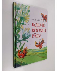 Kirjailijan Kamille Saabre käytetty kirja Kolme rõõmu päev
