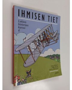 käytetty kirja Ihmisen tiet Lukion historian kurssi 4