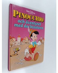 Kirjailijan Walt Disney käytetty kirja Pinocchio och äventyret med dockteatern