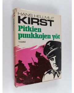 Kirjailijan Hans Hellmut Kirst käytetty kirja Pitkien puukkojen yöt