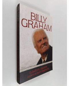 Kirjailijan Billy Graham käytetty kirja Elämästä, uskosta, juoksun päättämisestä