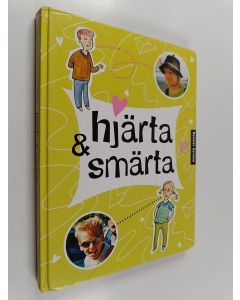 Kirjailijan Mats Wänblad käytetty kirja Hjärta & smärta : artiklar och insändare i Kamratposten 1996-2000 - Hjärta och smärta