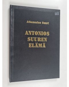 Kirjailijan Athanasios Suuri käytetty kirja Antonios Suuren elämä
