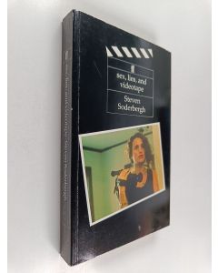 Kirjailijan Steven Soderbergh käytetty kirja Sex, Lies, and Videotape