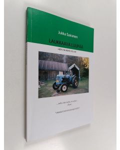Kirjailijan Jukka Sairanen käytetty kirja Laukkaava luupää
