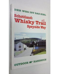 Kirjailijan Hartmut Engel käytetty kirja Schottland : Whisky Trail speyside Way