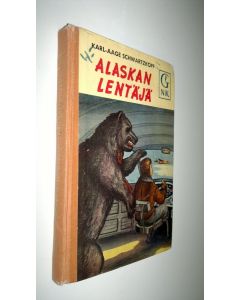 Kirjailijan Karl-Aage Schwartzkopf käytetty kirja Alaskan lentäjä : nuorisonromaani
