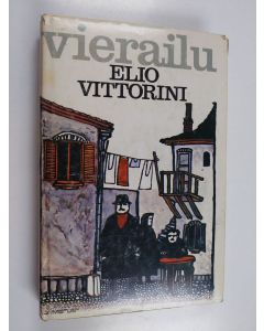 Kirjailijan Elio Vittorini käytetty kirja Vierailu