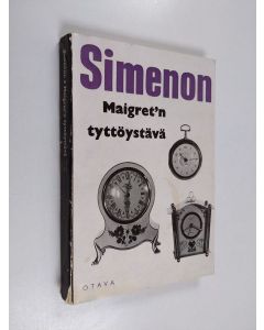 Kirjailijan Georges Simenon käytetty kirja Maigret'n tyttöystävä