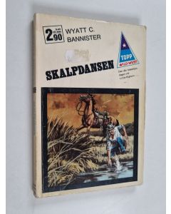 Kirjailijan Wyatt C. Bannister käytetty kirja Skalpdansen
