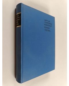 Kirjailijan Artturi Vuorimaa käytetty kirja Kokenut kaikki tietää... : Muistelmiani seitsemältä vuosikymmeneltä