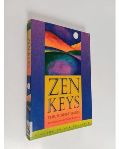 Kirjailijan Thich Nhat Hanh käytetty kirja Zen Keys - A Guide to Zen Practice