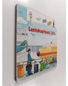 Kirjailijan Sabine Rahn käytetty kirja Lentokapteeni Liito