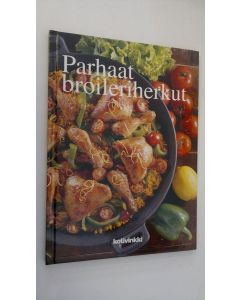 käytetty kirja Parhaat broileriherkut (ERINOMAINEN)