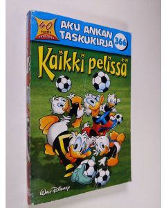 Kirjailijan Walt Disney käytetty kirja Kaikki pelissä