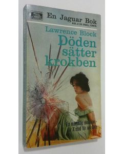 Kirjailijan Lawrence Block käytetty kirja Döden sätter krokben